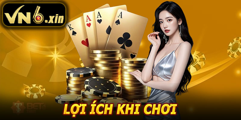 Lợi Ích Khi Chơi Top Game HOT VN6