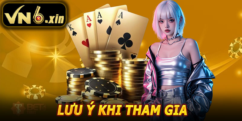 Lưu Ý Khi Tham Gia Top Game HOT VN6