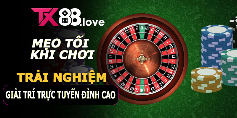 Mẹo tối khi chơi Top 3 sảnh Live Casino tại TX88