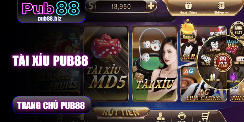 Tài Xỉu Pub88 – Game Bài Đổi Thưởng Siêu Hot Hit